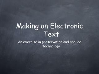 Making an Electronic Text