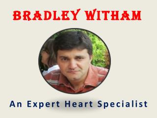 Bradley Witham Heart Specialist
