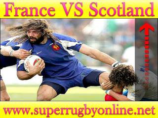 France vs Scotland live rugby