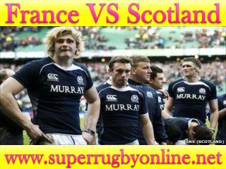 watch France vs Scotland live