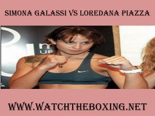 how to watch Simona Galassi vs Loredana Piazza live 7 Februa