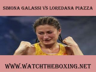 how to watch Simona Galassi vs Loredana Piazza online