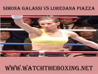 watch Simona Galassi vs Loredana Piazza tv coverage