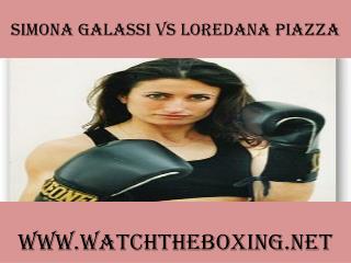 watch boxing live Simona Galassi vs Loredana Piazza online