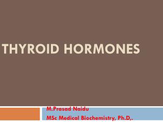 THYROID HORMONES