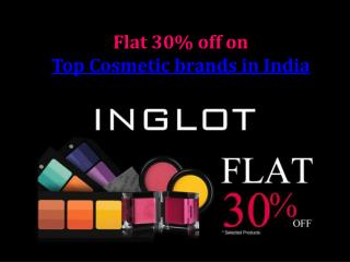 Flat 30% off on Top Cosmetic brands in India