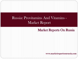 Russia Provitamins And Vitamins