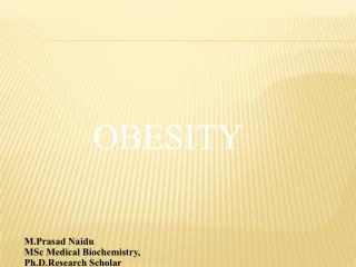 OBESITY