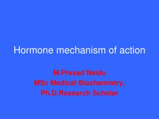 MECHANISM OF ACTION OF HORMONES