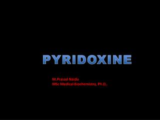 PYRIDOXINE