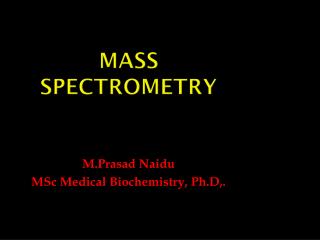 MASS SPECTROPHOTOMETRY