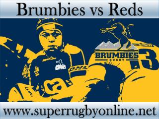 watch Brumbies vs Reds online live