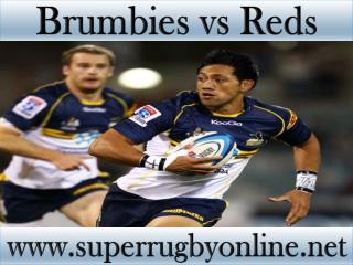 watch Brumbies vs Reds live match