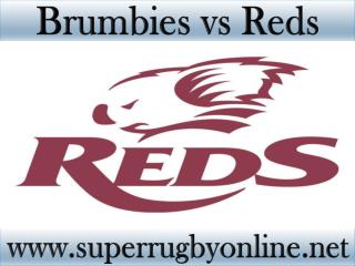 watch Brumbies vs Reds live broadcast stream