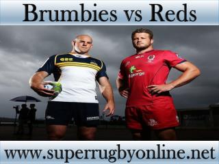 watch Brumbies vs Reds live stream online