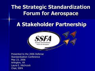 The Strategic Standardization Forum for Aerospace