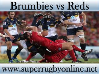 live Brumbies vs Reds online