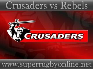 how to watch Crusaders vs Rebels online