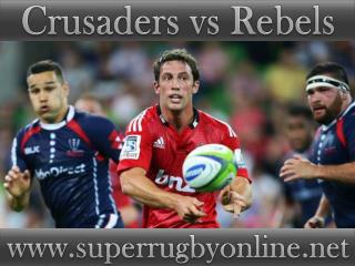 watch here online Crusaders vs Rebels live coverage
