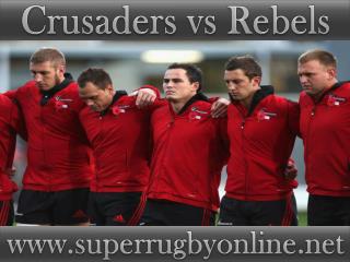 watch Crusaders vs Rebels live telecast