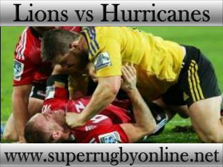 watch Super rugby Lions vs Hurricanes live stream