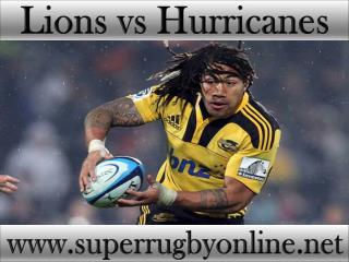 watch Super rugby Lions vs Hurricanes online live
