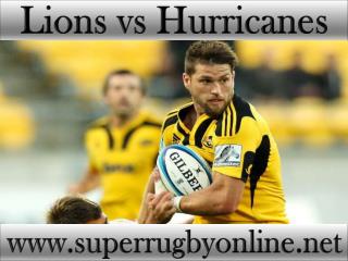 live Super rugby match Lions vs Hurricanes