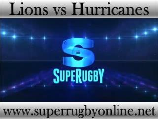 Super rugby Lions vs Hurricanes