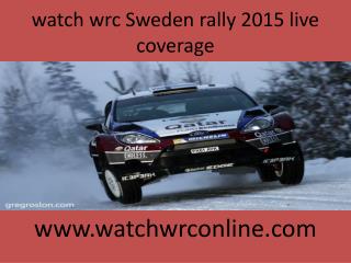 watch wrc Sweden rally 2015 live coverage