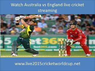 Watch Australia vs England live cricket streaming