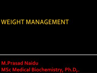 WEIGHT MANAGEMENT