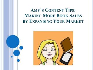 MAKING MORE BOOK SALES BY EXPANDING YOUR MARKET