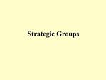 Strategic Groups