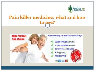 Pain killer medicine: what and how to use?