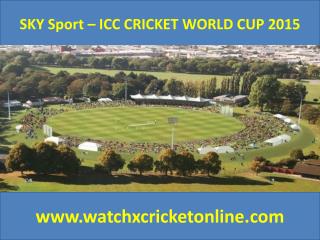 SKY Sport – ICC CRICKET WORLD CUP 2015