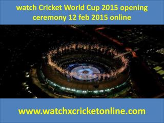 watch Cricket World Cup 2015 2015 online