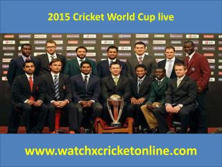 2015 Cricket World Cup live