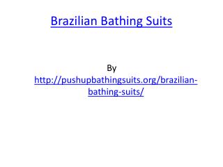 Brazilian Bathing Suits