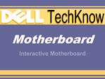 Motherboard