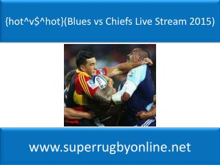 (Blues vs Chiefs Live Stream 2015)