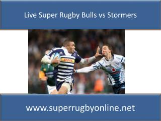 watch Bulls vs Stormers live Super rugby