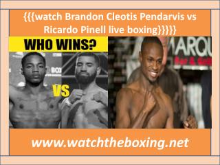 {{{watch Brandon Cleotis Pendarvis vs Ricardo Pinell live bo