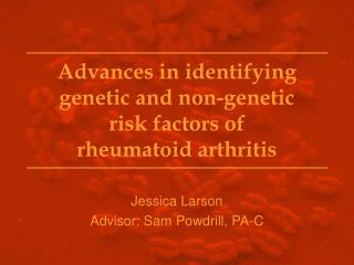 Advances in identifying genetic and non-genetic risk factors of rheumatoid arthritis