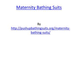 Maternity Bathing Suits