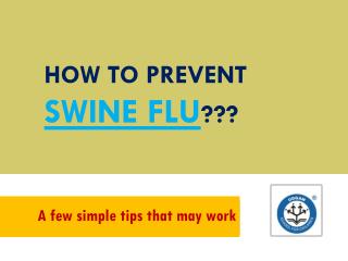 How to prevent swine flu?