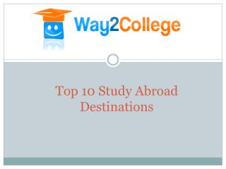 Top 10 Study Abroad Destinations