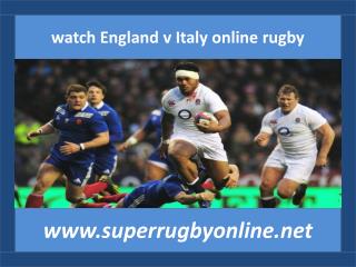 live Rugby England vs Italy 14 feb 2015 at Twickenham on mac