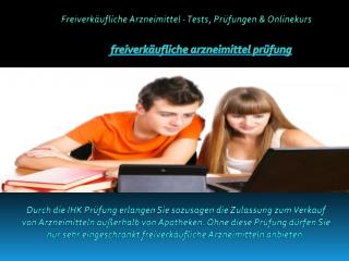 Freiverkäufliche Arzneimittel Prüfung