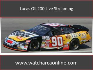 Lucas Oil 200 Live Streaming