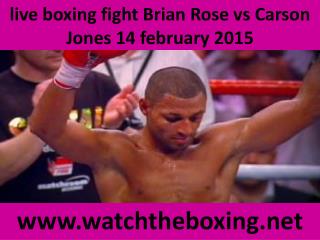 live boxing fight Carson Jones vs Brian Rose online